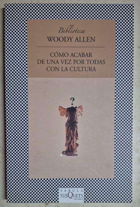 Cómo acabar de una vez por todas con la cultura