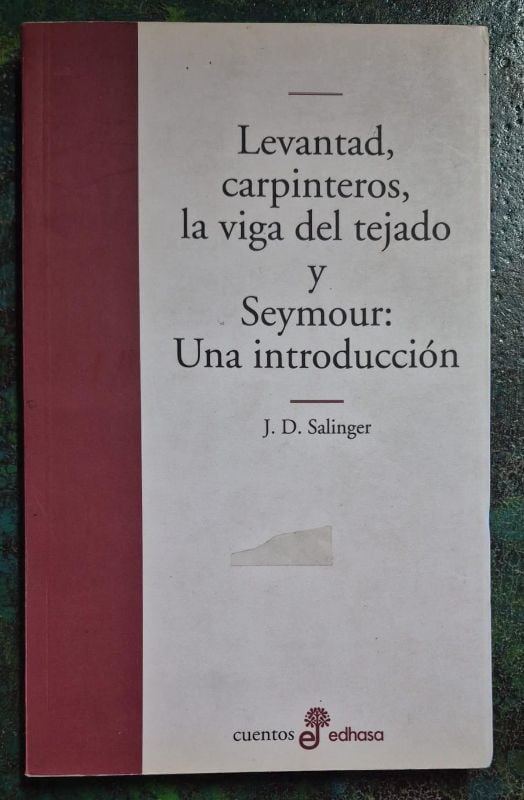 Levantad, carpinteros, la vida del tejado y Seymour: una introducción