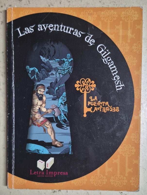 Las aventuras de Gilgamesh / La puerta secreta