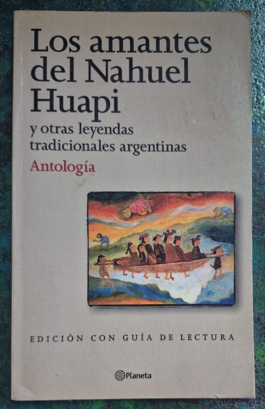 Los amantes del Nahuel Huapi y otras leyendas tradicionales argentinas