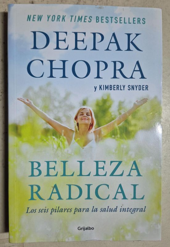 Belleza radical Los seis pilares para la salud integral