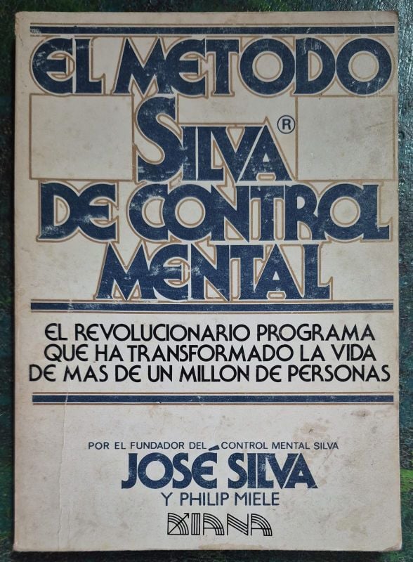 El metodo Silva de control mental