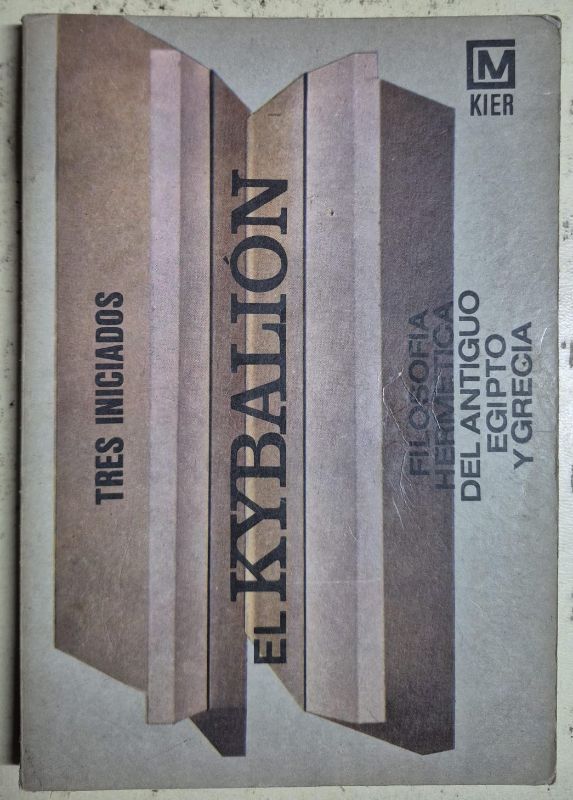 El kybalion filosofía hermética del Antiguo Egipto y Grecia
