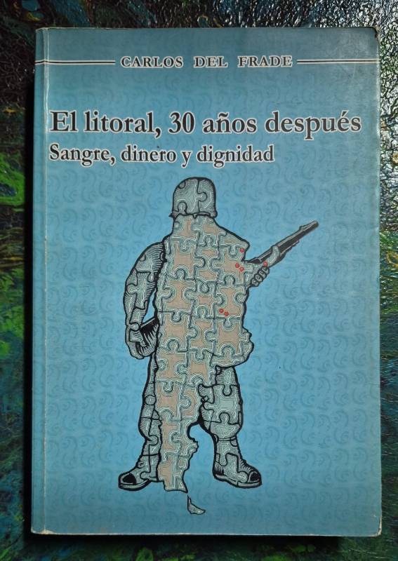 El litoral, 30 años después. Sangre, dinero y dignidad