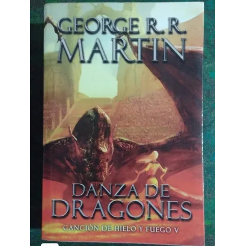 Danza De Dragones Canción De Hielo Y Fuego 5