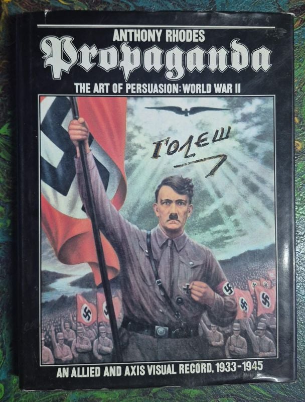 Propaganda The art of persuasion: World War II / En ingles