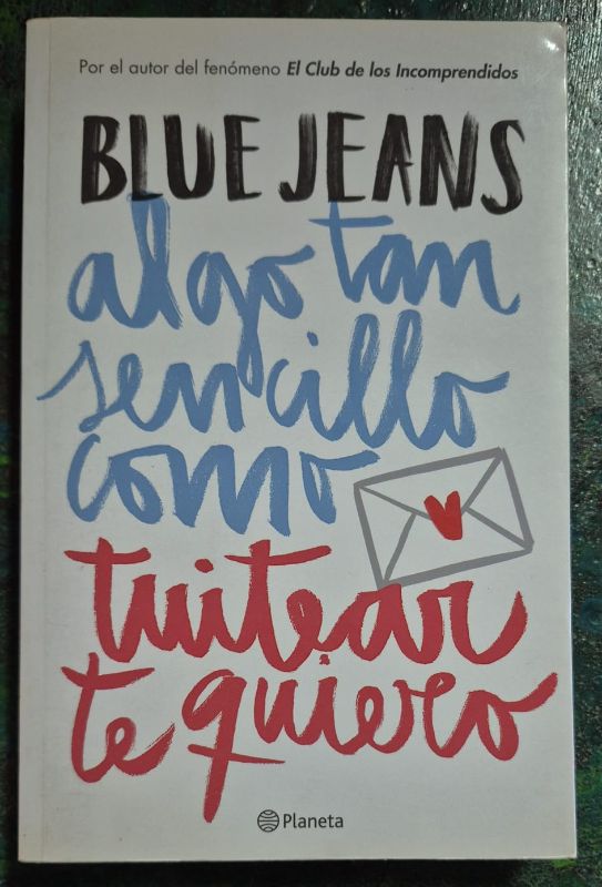 Algo tan sencillo como twitear te quiero