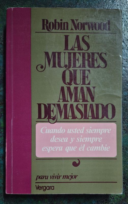 Las mujeres que aman demasiado / Javier Vergara