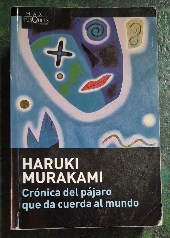 Crónica del pájaro que da cuerda al mundo