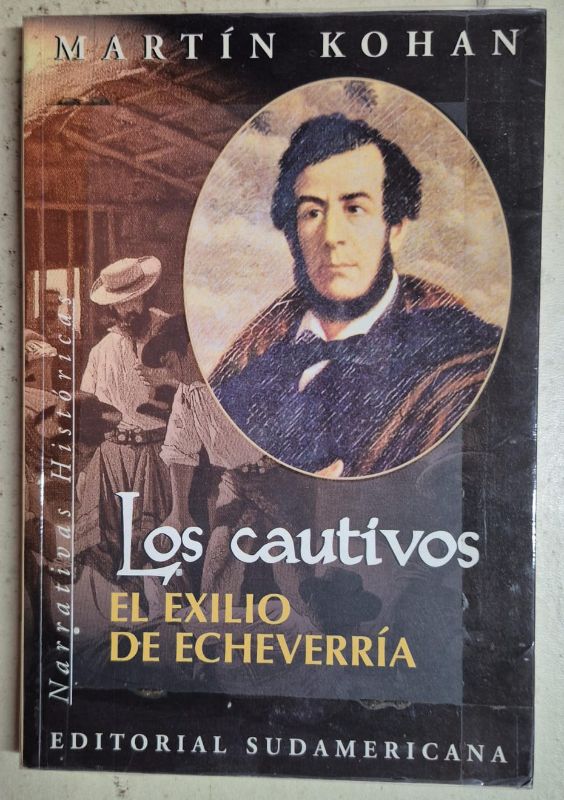 Los cautivos El exilio de Echeverría