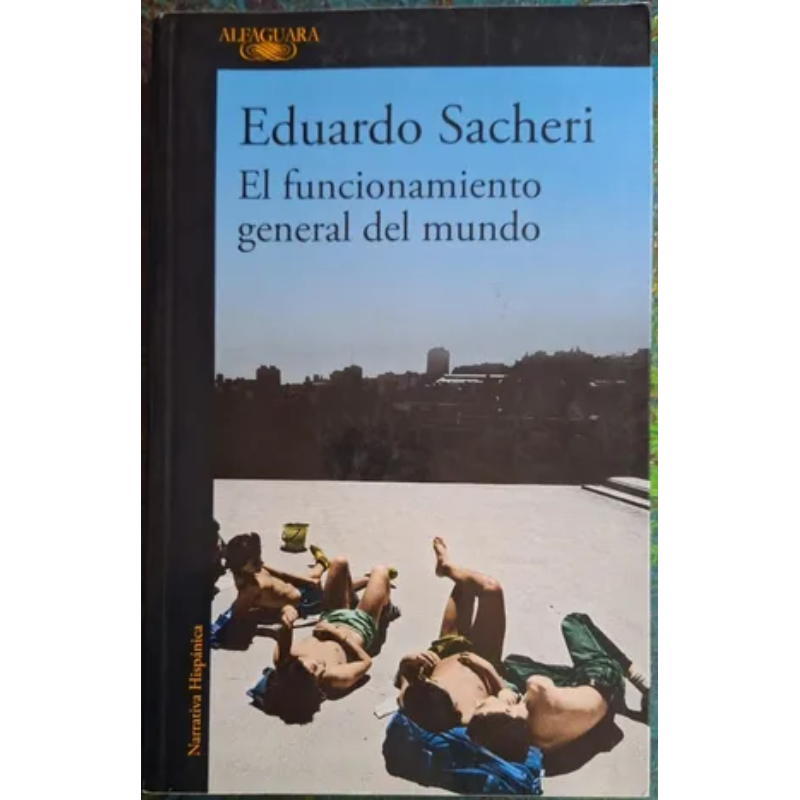 El Funcionamiento General Del Mundo