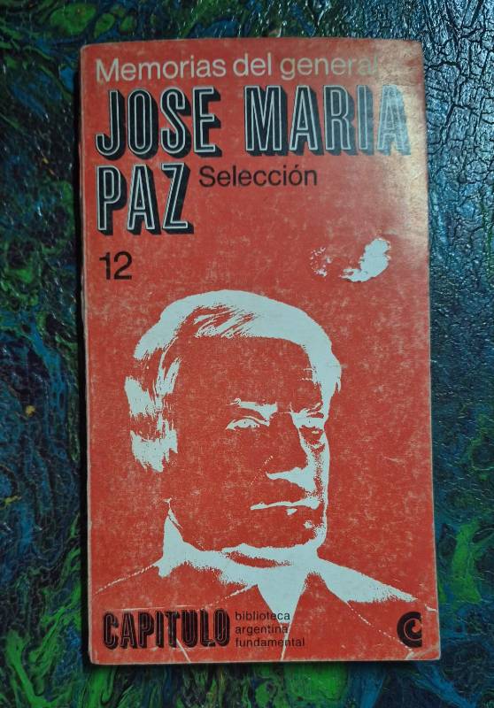 Memorias de José María Paz Selección