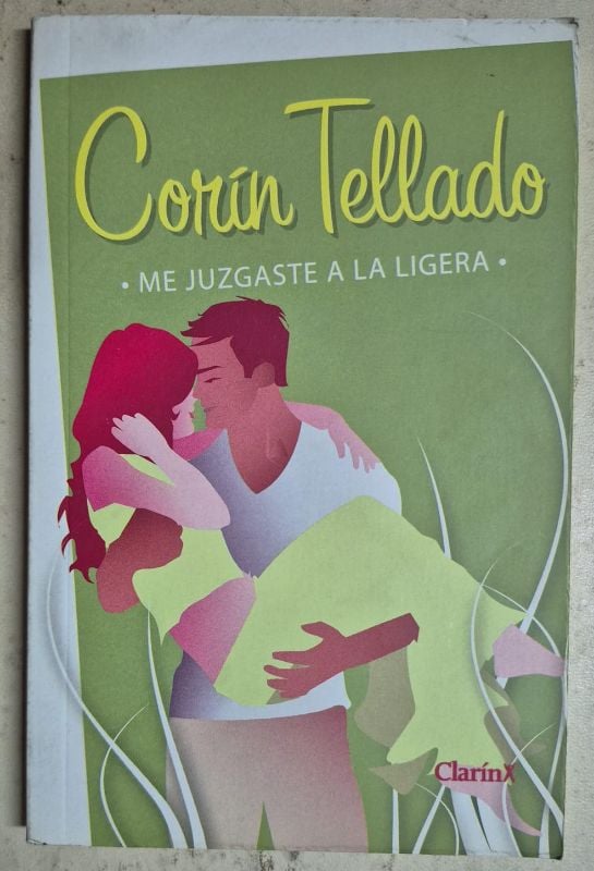 Me juzgaste a la ligera