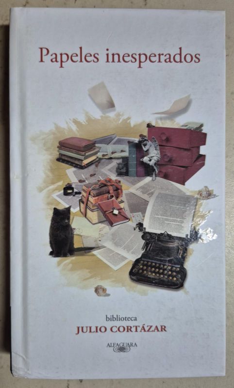 Biblioteca Julio Cortazar / Papeles inesperados