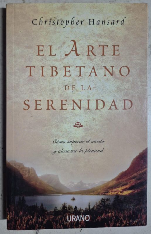 El arte tibetano de la serenidad