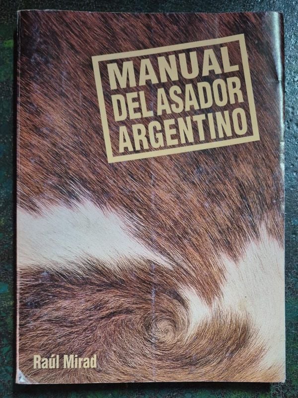 Manual del asador argentino