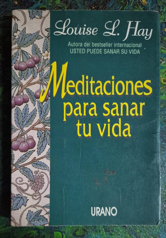 Meditaciones para sanar tu vida