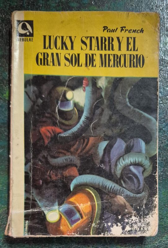 Lucky Starr y el gran sol de Mercurio / Ciencia Ficción