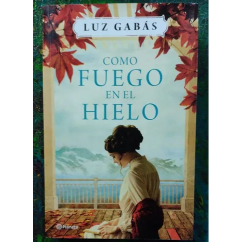 Como Fuego En El Hielo
