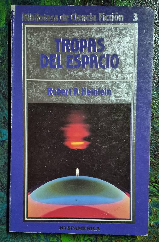 Tropas del espacio / Biblioteca Ciencia Ficción