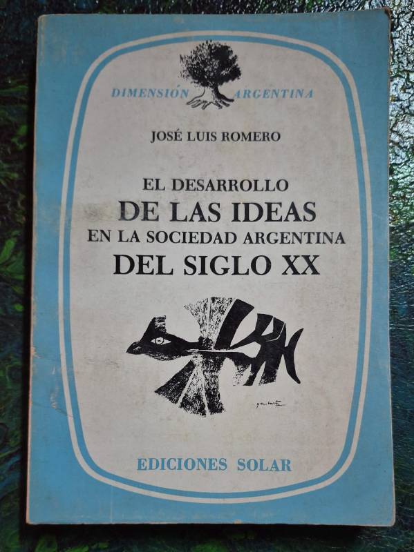 El desarrollo de las ideas en la sociedad argentina del siglo 20