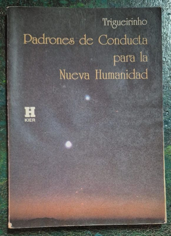 Padrones de conducta para la nueva humanidad