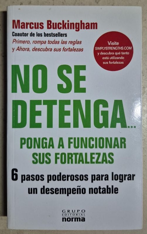 No se detenga ponga a funcionar sus fortalezas