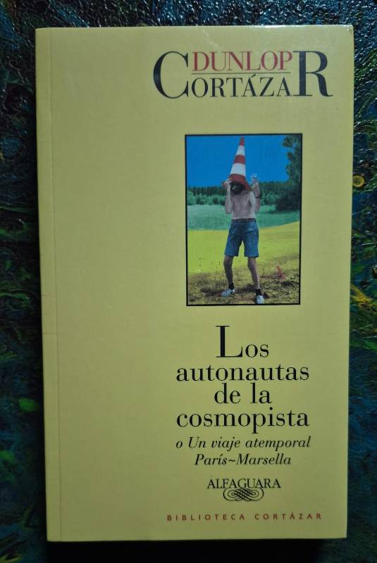 Los autonautas de la cosmopista