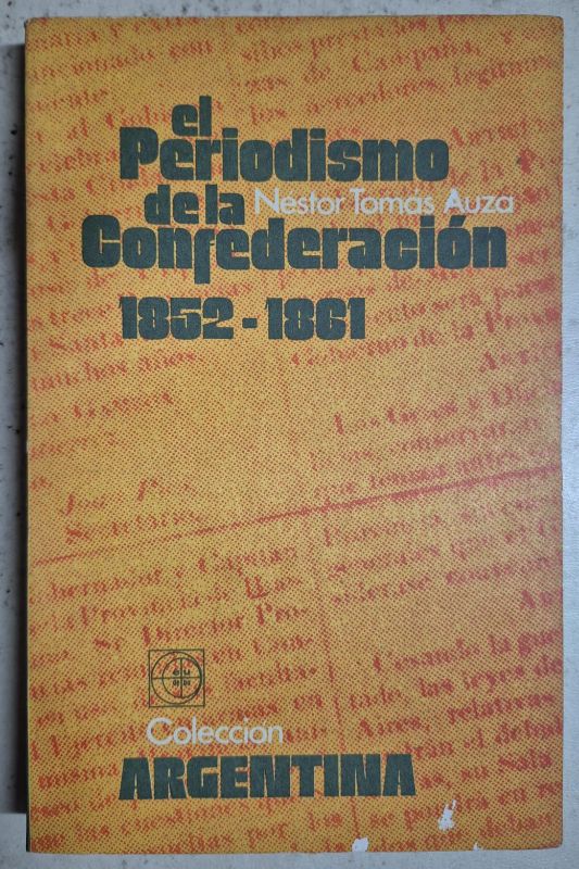 El periodismo de la confederación 1852-1861