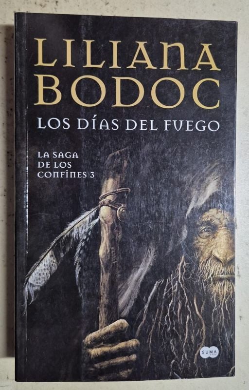 La saga de los confines 3 Los días del fuego