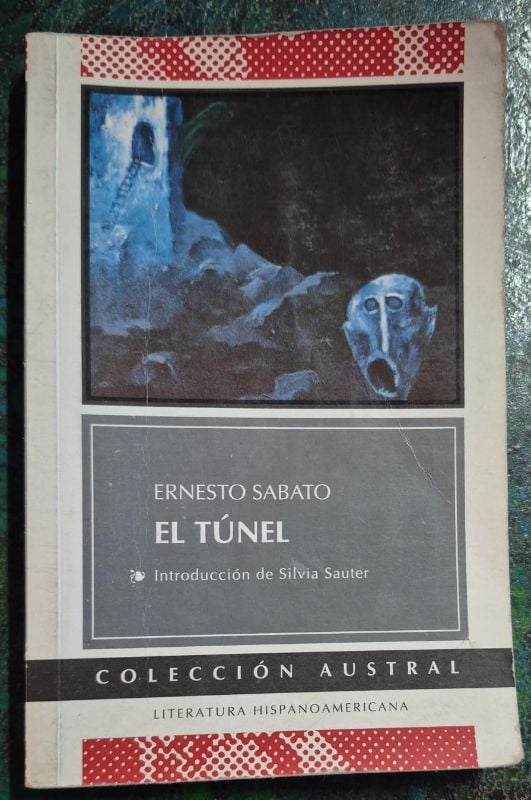 El túnel / Colección Austral