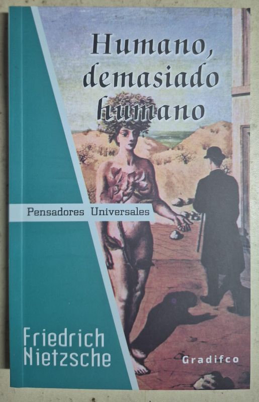 Humano, demasiado humano