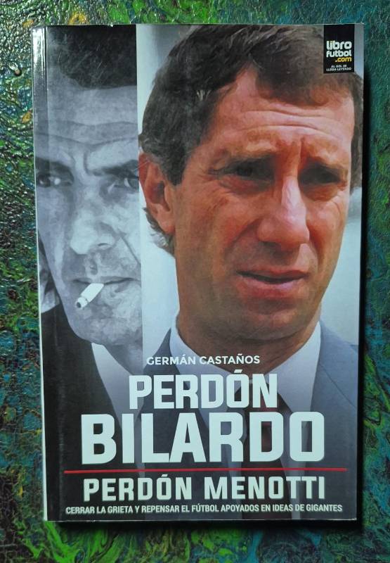 Perdón Menotti Perdón Bilardo