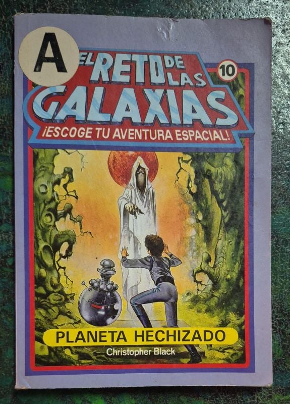El reto de las galaxias 10 Planeta hechizado / Elige tu propia aventura