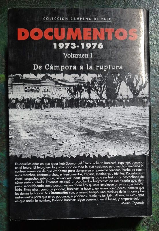 Documentos 1973 - 1976 volumen 1 de Cámpora a la ruptura