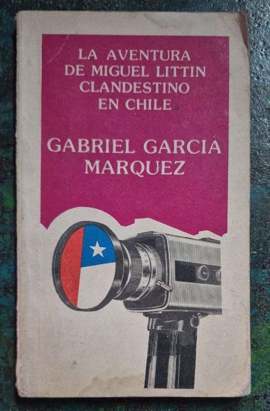 La aventura de Miguel Littin clandestino en Chile