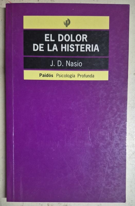 El dolor de la histeria