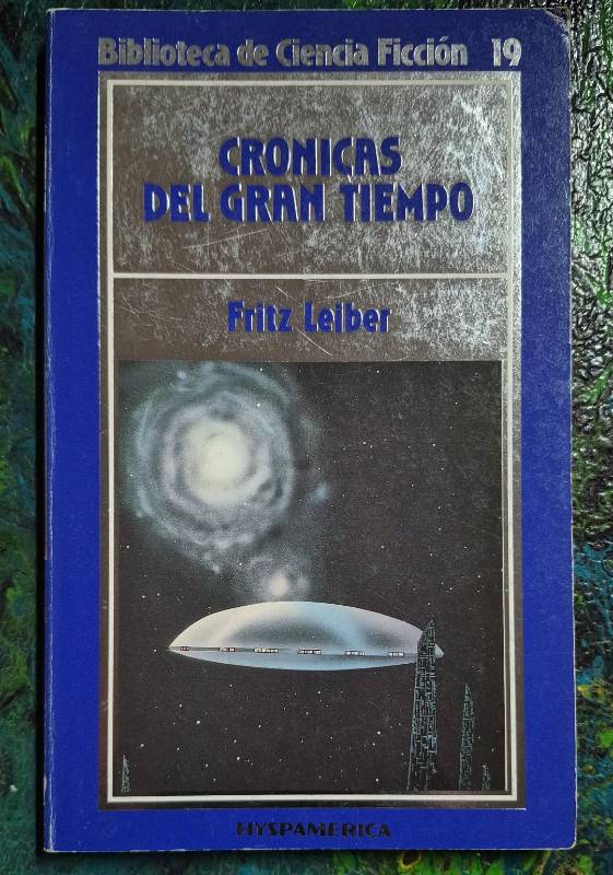 Cronicas del gran tiempo / Biblioteca Ciencia Ficción