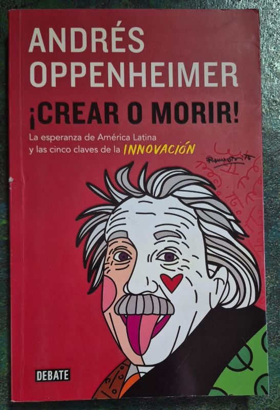 ¡Crear o morir!