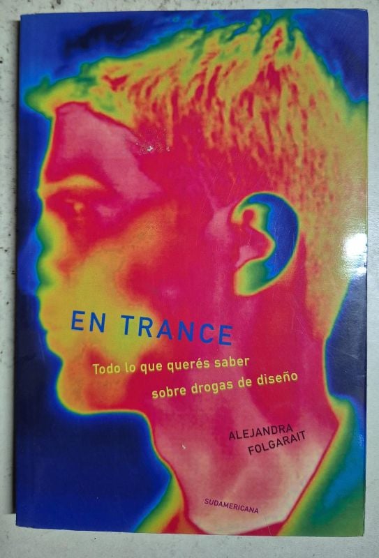 En trance Todo lo que querés saber sobre drogas de diseño