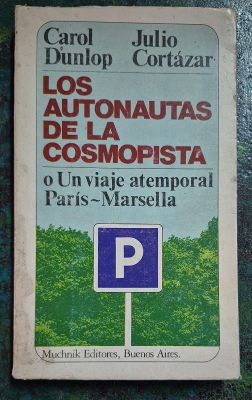 Los autonautas de la cosmopista