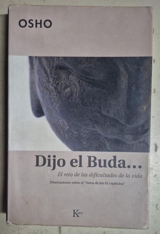 Dijo el Buda ...