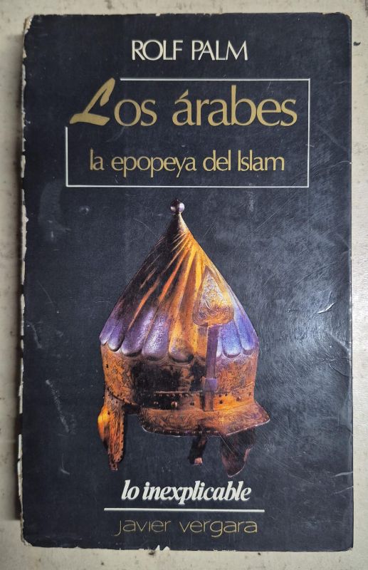 Los árabes la epopeya del Islam