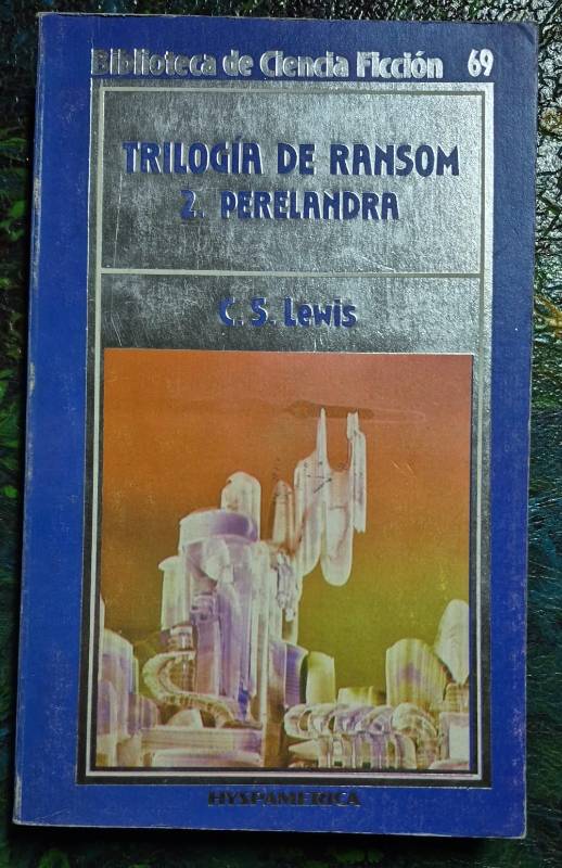 Trilogía de Ranson 2 Perelandra / Biblioteca Ciencia Ficción