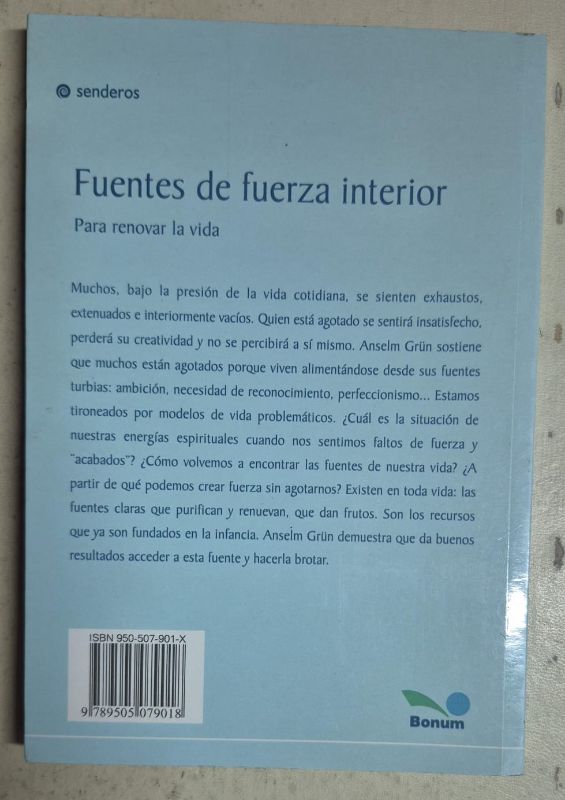 Fuentes de fuerza interior Para renovar la vida