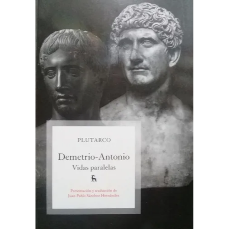 Demetrio - Antonio Vidas Paralelas