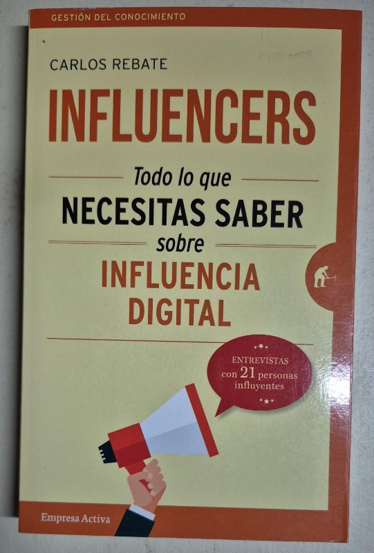 Influencers todo lo que necesitas saber sobre la influencia digital