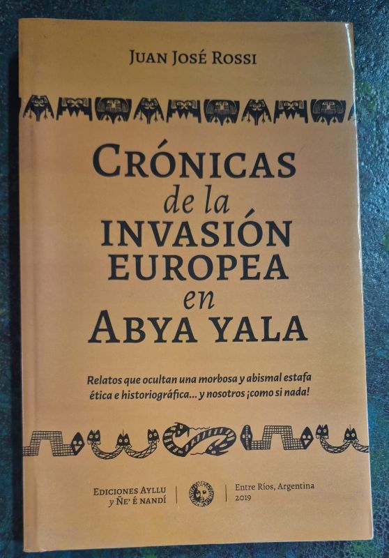 Crónicas de la invasión europea en Abya Yala