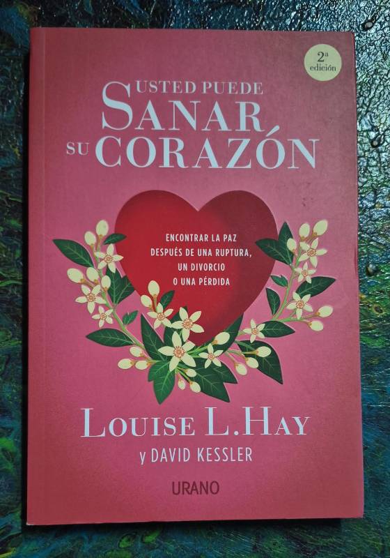 Usted puede sanar su corazón