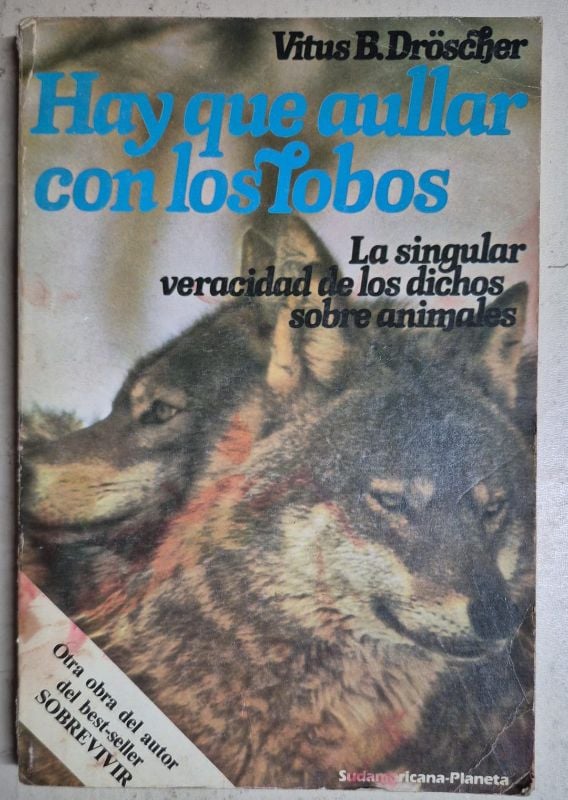 Hay que aullar con los lobos